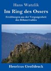 Im Ring des Ossers (Großdruck)