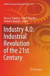 Industry 4.0: Industrial Revolution of the 21st Century