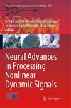 Neural Advances in Processing Nonlinear Dynamic Signals