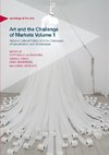 Art and the Challenge of Markets Volume 1