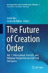 The Future of Creation Order