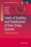 Limits of Stability and Stabilization of Time-Delay Systems