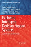 Exploring Intelligent Decision Support Systems