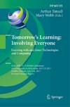 Tomorrow's Learning: Involving Everyone. Learning with and about Technologies and Computing