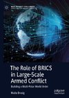 The Role of BRICS in Large-Scale Armed Conflict