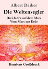 Die Weltensegler (Großdruck)