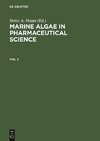 Marine Algae in Pharmaceutical Science. Vol. 2