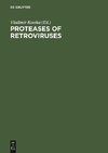 Proteases of Retroviruses