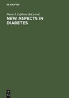 New Aspects in Diabetes