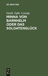 Minna von Barnhelm oder das Soldatenglück