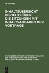 Inhaltsübersicht Berichte über die Sitzungen mit Inhaltsangaben der Vorträge