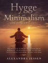 Hygge and Minimalism (2 Manuscripts in 1)