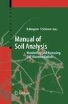 Manual for Soil Analysis - Monitoring and Assessing Soil Bioremediation