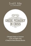 Greek Pedagogy in Crisis