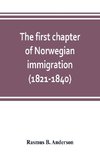 The first chapter of Norwegian immigration (1821-1840)