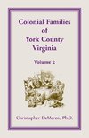 Colonial Families of York County, Virginia, Volume 2