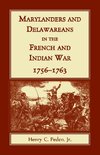 Marylanders and Delawareans in the French and Indian War, 1756-1763