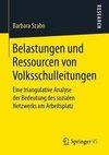 Belastungen und Ressourcen von Volksschulleitungen