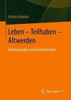 Leben - Teilhaben - Altwerden