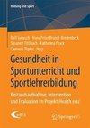 Gesundheit in Sportunterricht und Sportlehrerbildung