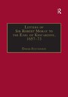 Letters of Sir Robert Moray to the Earl of Kincardine, 1657-73