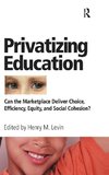 Privatizing Education