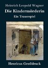 Die Kindermörderin (Großdruck)