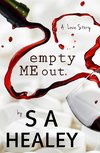 Empty Me Out