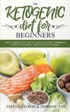 The Ketogenic Diet for Beginners