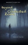 Beyond the Contested Zone