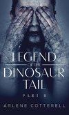 Legend of the Dinosaur Tail