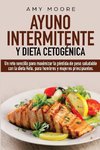 Ayuno Intermitente y  Dieta Cetogénica