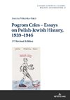 Pogrom Cries - Essays on Polish-Jewish History, 1939-1946