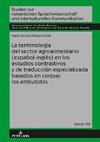 La terminología del sector agroalimentario (español-inglés) en los estudios contrastivos y de traducción especializada basados en corpus: los embutidos