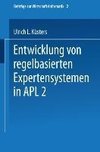 Entwicklung von regelbasierten Expertensystemen in APL2