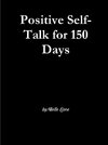 Positive Self-Talk for 150 Days