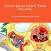 Jordan's Joyous and Jolly Walrus School Day