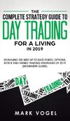 The Complete Strategy Guide to Day Trading for a Living in 2019