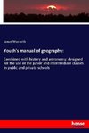 Youth's manual of geography: