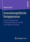 Innovationspolitische Designprozesse