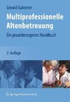 Multiprofessionelle Altenbetreuung