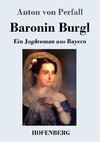 Baronin Burgl