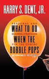 What to Do When the Bubble Pops