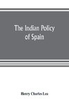 The Indian policy of Spain