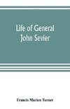 Life of General John Sevier