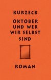 Oktober und wer wir selbst sind