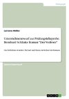 Unterrichtsentwurf zur Prüfungslehrprobe. Bernhard Schlinks Roman 