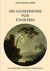 Die Geheimnisse von Udolpho - Vollständige Ausgabe in einem Band