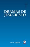 Dramas de Jesucristo