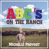 ABC's on the Ranch